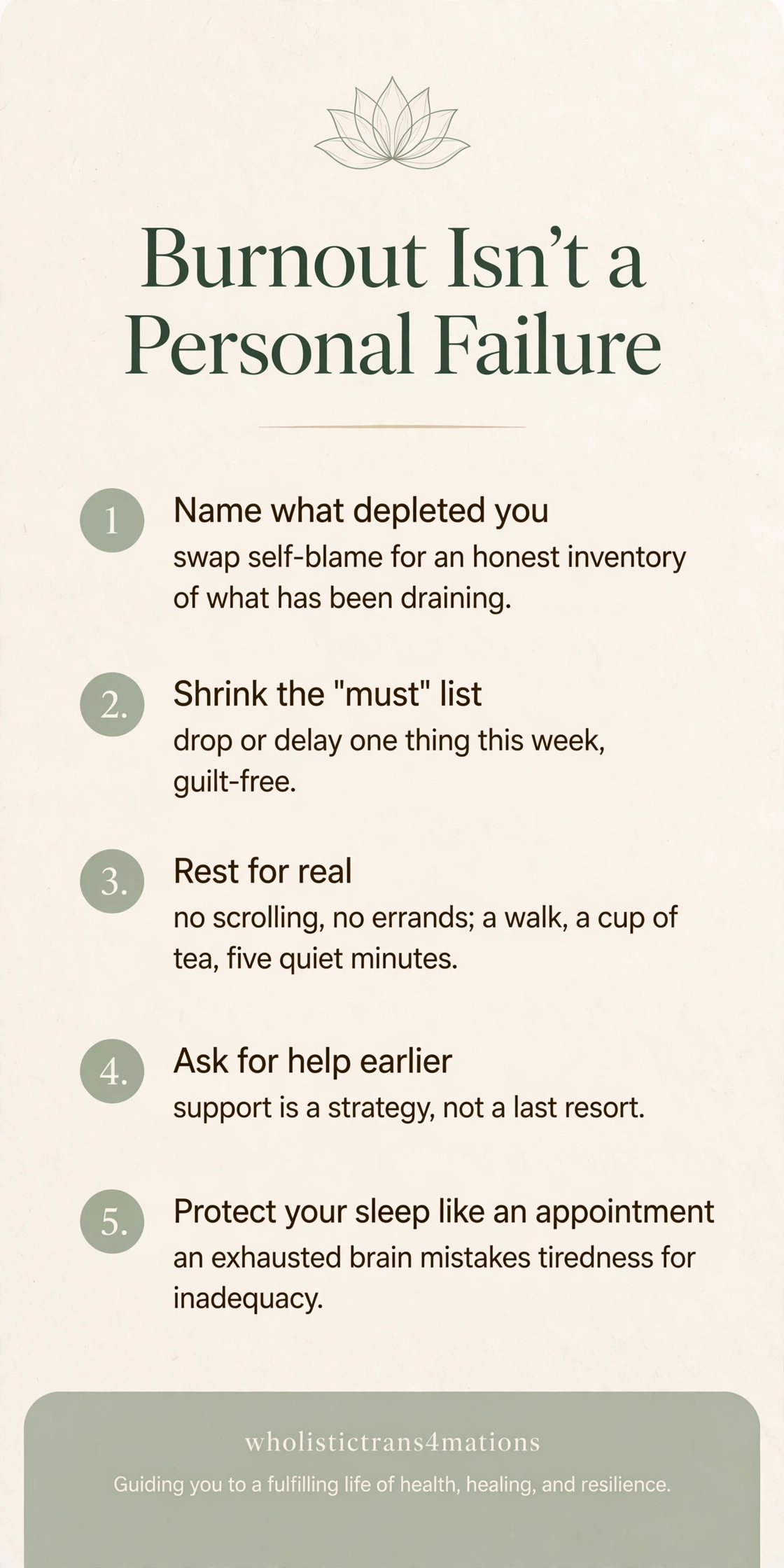Burnout Isn't a Personal Failure infographic: name what depleted you instead of blaming yourself, shrink the must list, rest for real without scrolling or errands, ask for help earlier, and protect your sleep like an appointment.