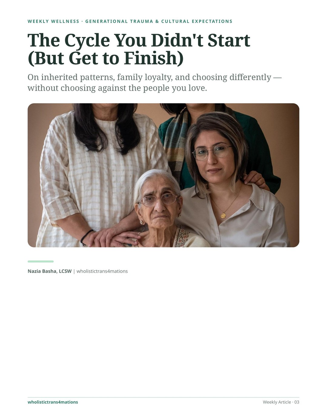 The Cycle You Didn't Start (But Get to Finish) article cover: on inherited patterns, family loyalty, and choosing differently — without choosing against the people you love.